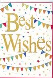This congratulations card radiates pure, upbeat positivity, like the first glimpse of bunting strung across a community celebration in Haringey on a bright day. Set against a smooth, clean white background, the phrase Best Wishes is showcased in bold golden script at the centre, each letter glinting with a soft, glittery sheen. The flowing calligraphy feels welcoming and warm, the kind of message you could imagine pairing with a hand-tied bouquet sent to mark a new job, graduation, or housewarming near Crouch End or Tottenham. Arcing above and beneath the golden words, rows of colourful bunting create a playful frame, with glitter-touched triangles in bright shades of red, blue, yellow, green, and pink. No two flags look quite the same-some are dotted, some striped, others patterned with tiny mosaic shapes-giving the card the character of carefully chosen party decorations. Scattered around the bunting and lettering, little stars and confetti dots in coordinating hues appear to drift weightlessly across the surface, adding a sense of movement and spontaneous joy, like confetti mid-air at a celebration in Finsbury Park. The overall composition is balanced and uplifting: enough white space to keep it elegant, enough colour and sparkle to capture attention and lift the spirits. This is a card that seems to carry a smile within it, perfect for anyone wanting to send heartfelt encouragement, congratulations, or simply warm, supportive wishes across Haringey, wrapped in a design that feels both modern and timeless.